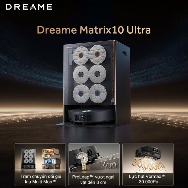 Dreame Matrix10 Ultra: Giải pháp làm sạch thông minh cho ngôi nhà hiện đại